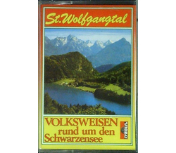 St. Wolfgangtal / Volksweisen rund um den Schwarzensee MC...