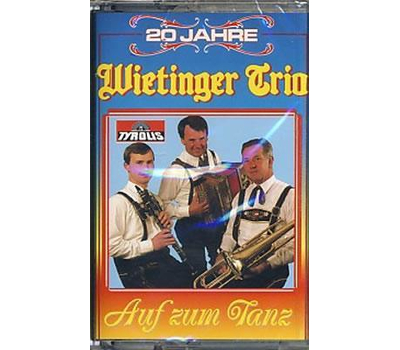 Wietinger Trio - Auf zum Tanz 20 Jahre MC Neu