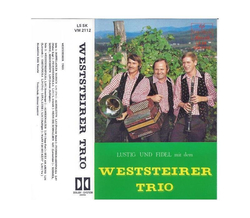 Weststeirer Trio - Lustig und Fidel