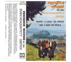 Burschenquintett Griffen - Hearst a Liadle wo singan ...