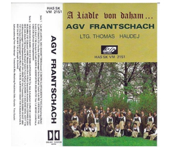 AGV Frantschach - A Liadle von daham ...