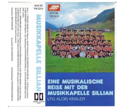 Musikkapelle Sillian - Eine musikalische Reise MC