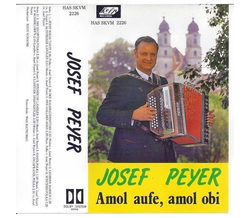 Josef Peyer - Amol aufe, amol obi