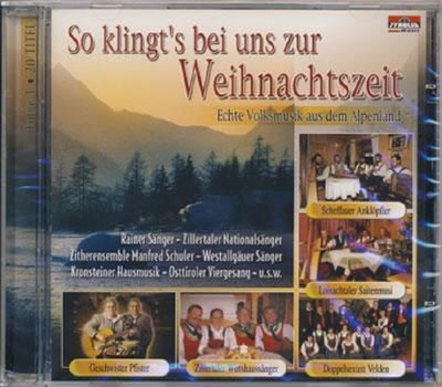So klingts bei uns zur Weihnachtszeit / Echte Volksmusik aus dem Alpenland