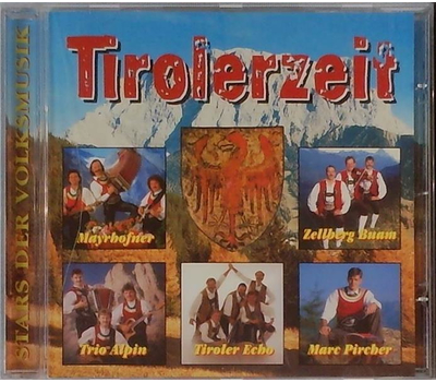 Tirolerzeit / Volksmusik aus dem Zillertal