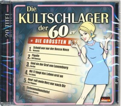 Die Kultschlager der 60er / Die grssten Hits