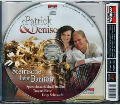 Patrick & Denise - Steirische liebt Bariton