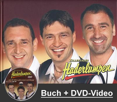 Zillertaler Haderlumpen - Das Bilderbuch zur Bilderbuch-Karriere (incl. DVD)