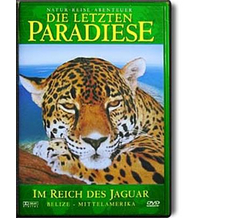 Die letzten Paradiese 18 - Belize-Mittelamerika: Im Reich...