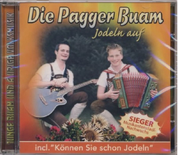 Die Pagger Buam - Die Pagger Buam jodeln auf