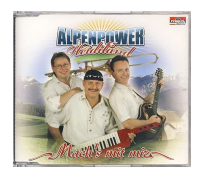 Alpenpower Heidiland - Machs mit mir