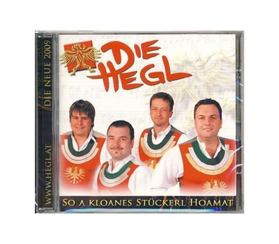 Die Hegl - So a kloanes Stckerl Hoamat