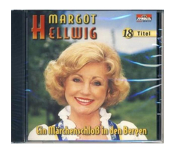 Margot Hellwig - Ein Mrchenschlo in den Bergen