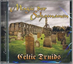 Tribal Spirit Group - Magie der Schamanen / Celtic Druids